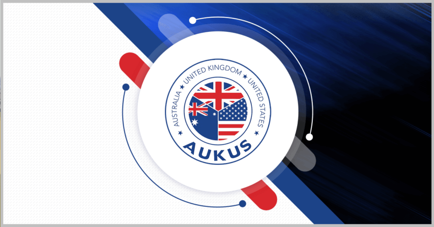 Australia Pushes for Seamless Tech Sharing Among AUKUS Allies