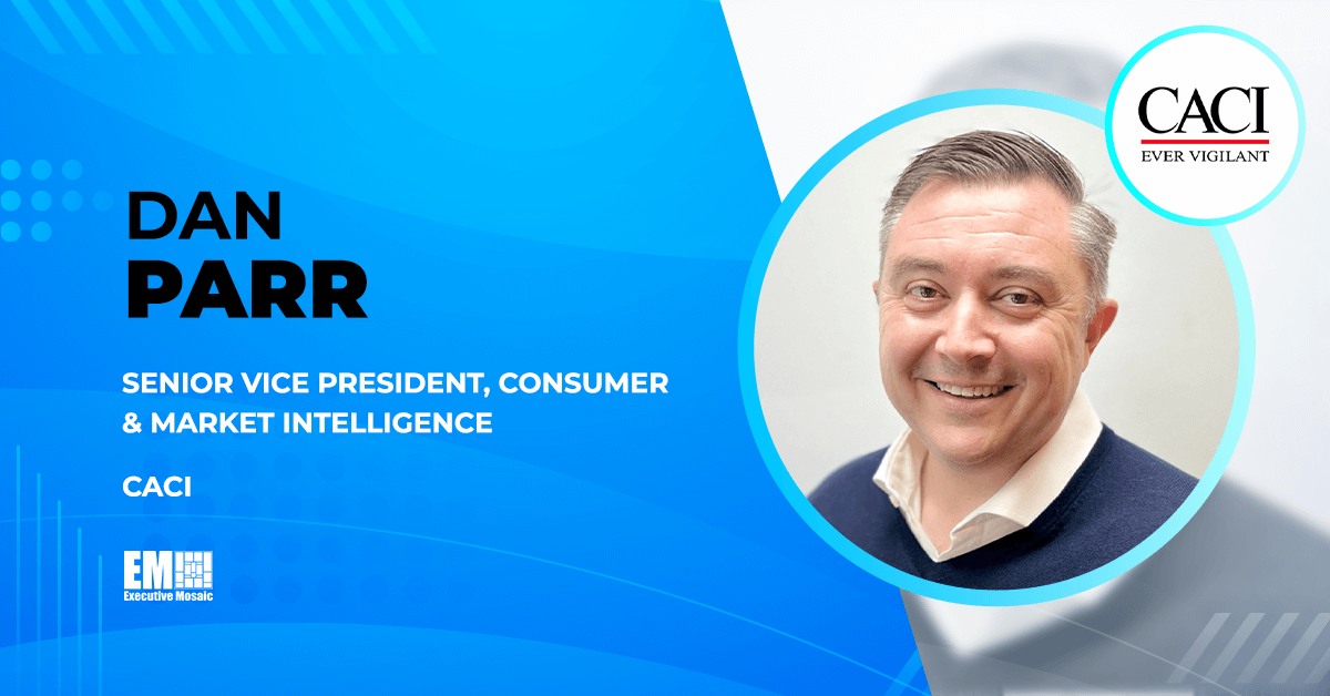 CACI Names Dan Parr as Consumer, Market Intelligence SVP